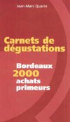 Carnet numéro 34 : Bordeaux primeurs 2000